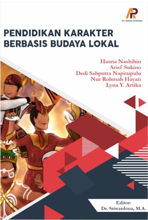 Pendidikan Karakter Berbasis Budaya: Membangun Generasi Berjati Diri