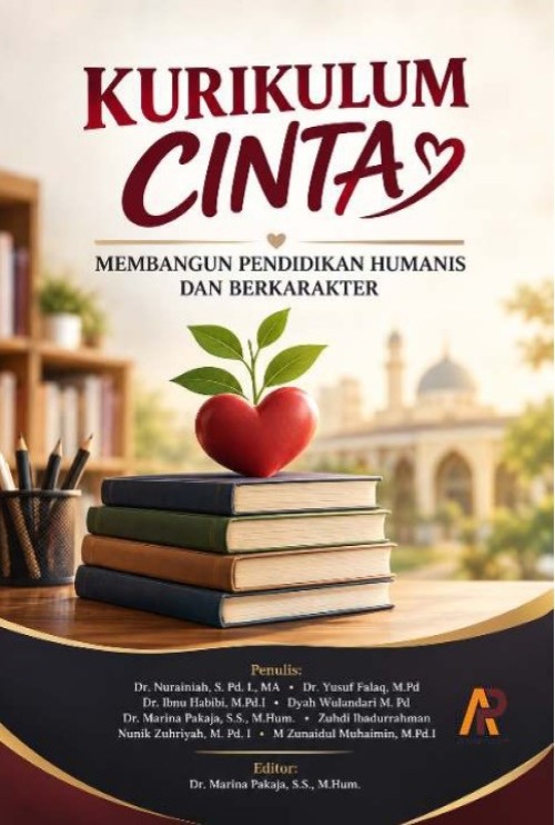 Kurikulum Cinta: Membangun Pendidikan Humanis Dan Berkarakter