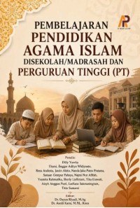 Pembelajaran Pendidikan Agama Islam Di Sekolah/Madrasah Dan Perguruan Tinggi (PT)