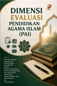 Dimensi Evaluasi Pendidikan Agama Islam (PAI)