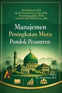 Manajemen Peningkatan Mutu Pondok Pesantren