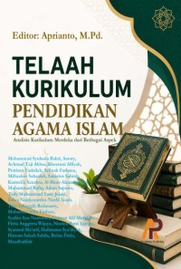 Telaah Kurikulum Pendidikan Agama Islam: Analisis Kurikulum Merdeka Dari Berbagai Aspek