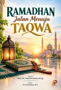Ramadhan Jalan Menuju Taqwa
