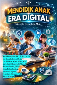 Mendidik Anak Era Digital