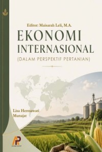 Ekonomi Internasional (Dalam Perspektif Pertanian)